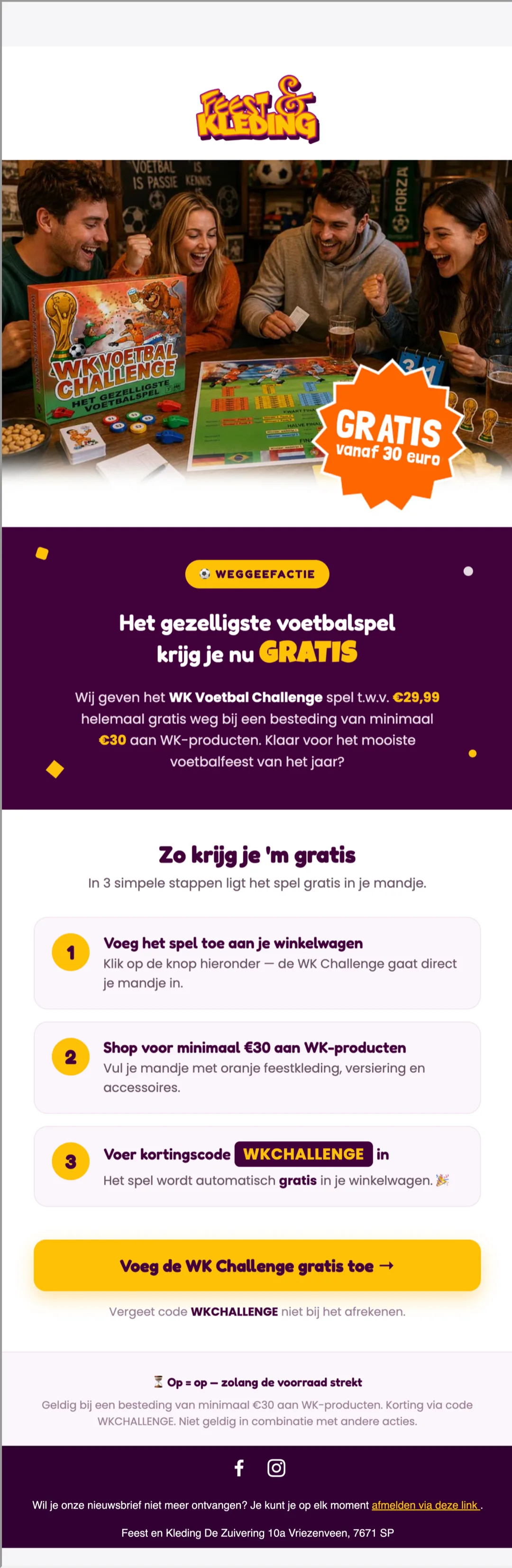 Complete nieuwsbrief Feest en Kleding - WK Voetbal Challenge gratis in drie stappen