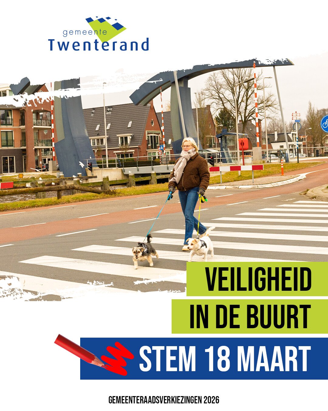 Verkiezingscampagne voor Gemeente Twenterand poster veiligheid