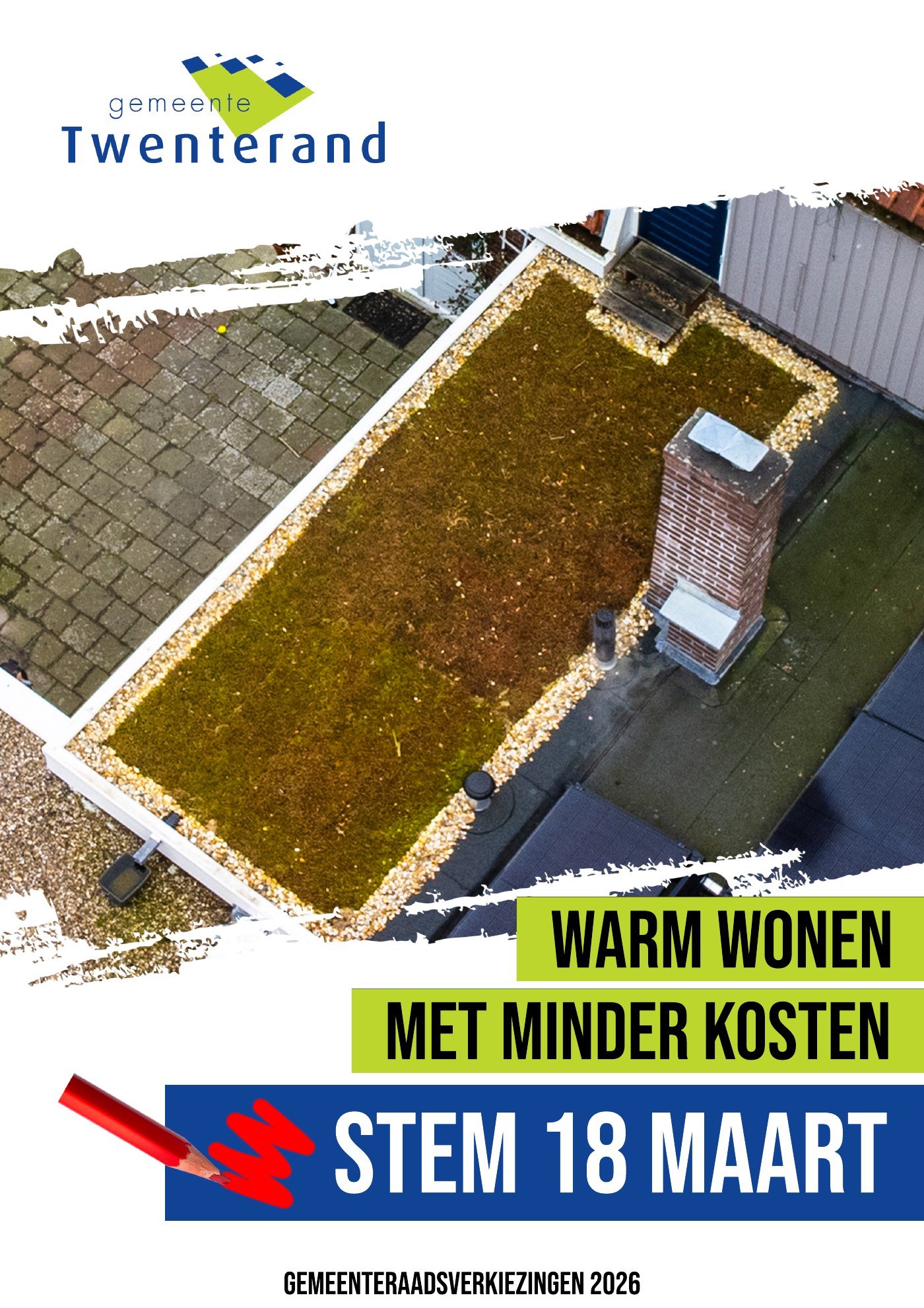 Verkiezingscampagne voor Gemeente Twenterand poster warm wonen