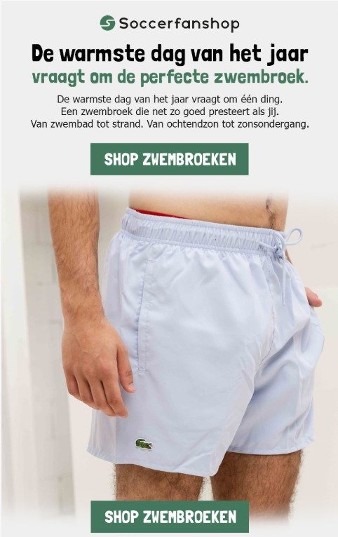 Nieuwsbrieven voor Soccerfanshop in Breda zwembroeken